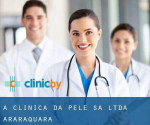 A Clínica da Pele S/A Ltda. (Araraquara)
