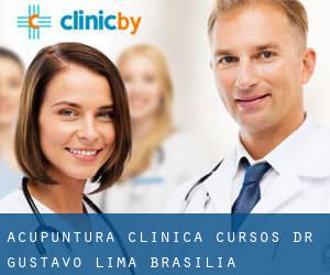 Acupuntura Clínica Cursos Dr. Gustavo Lima (Brasília)