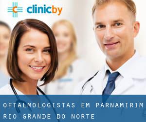 Oftalmologistas em Parnamirim (Rio Grande do Norte)
