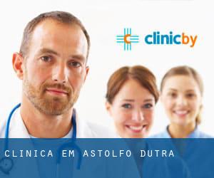 clínica em Astolfo Dutra