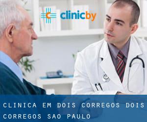 clínica em Dois Córregos (Dois Córregos, São Paulo)