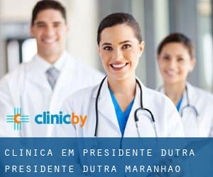 clínica em Presidente Dutra (Presidente Dutra, Maranhão)
