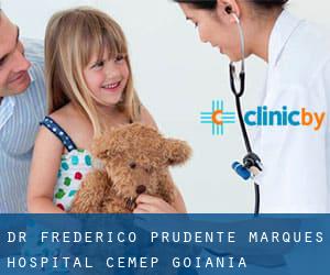 Dr. Frederico Prudente Marques / Hospital Cemep (Goiânia)