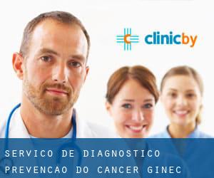 Serviço de Diagnóstico Prevenção do Câncer Ginec (Salvador)